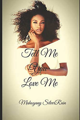 Tell Me You Love Me (Kenya Clark)