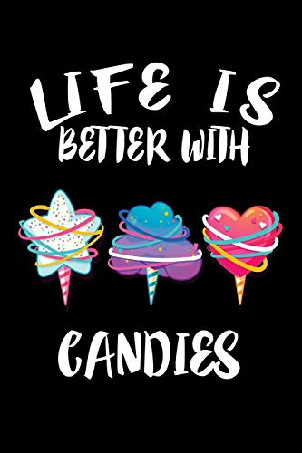Life Is Better With Candies: Animal Nature Collection - 9781085946674