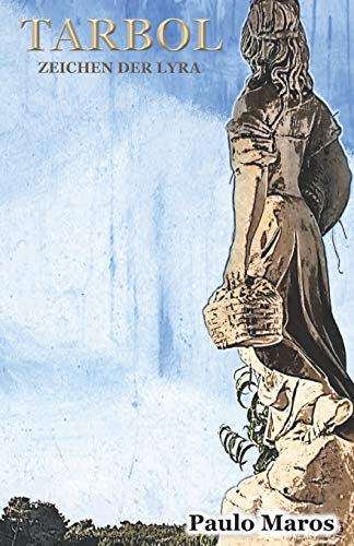 Tarbol: Zeichen Der Lyra (German Edition)