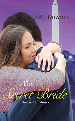 The Secret Bride (The First Children)