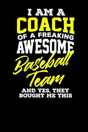 I Am A Coach Of A Freaking Awesome Baseball Team And Yes They Bought Me This