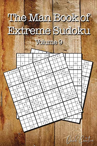 The Man Book Of Extreme Sudoku: Volume 9, 16 X 16 Mega Sudoku Puzzle Book; Great Gift For Men And Dads (Perfect Gift For Men)