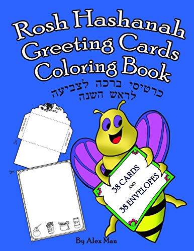 Rosh Hashanah Greeting Cards Coloring Book: This Unique Rosh Hashanah Book Includes 38 Greeting Cards To Cut-Out And Color. And 38 Envelopes To Cut-Out, Color, And Glue.