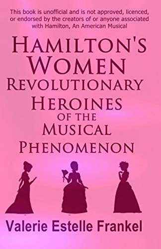 Hamilton?AES Women: Revolutionary Heroines Of The Musical Phenomenon