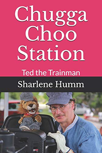 Chugga Choo Station: Ted The Trainman