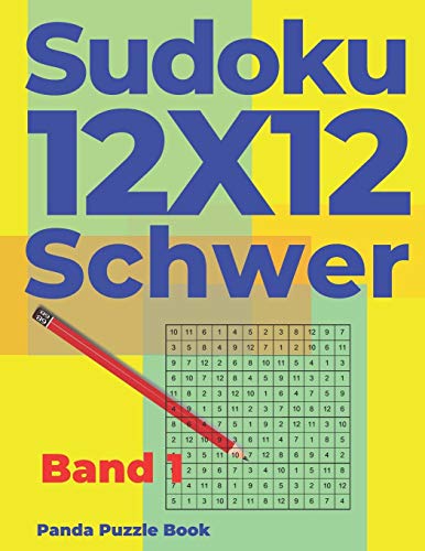 Sudoku 12X12 Schwer - Band 1: Sudoku Irregular - Sudoku Varianten - Logikspiele F?r Erwachsene (German Edition)