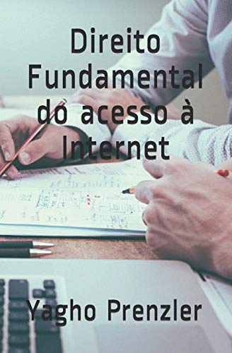 Direito Fundamental Do Acesso ? Internet (Portuguese Edition)