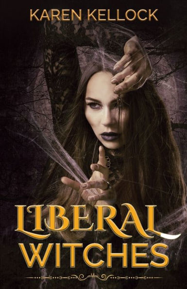 LIBERAL WITCHES