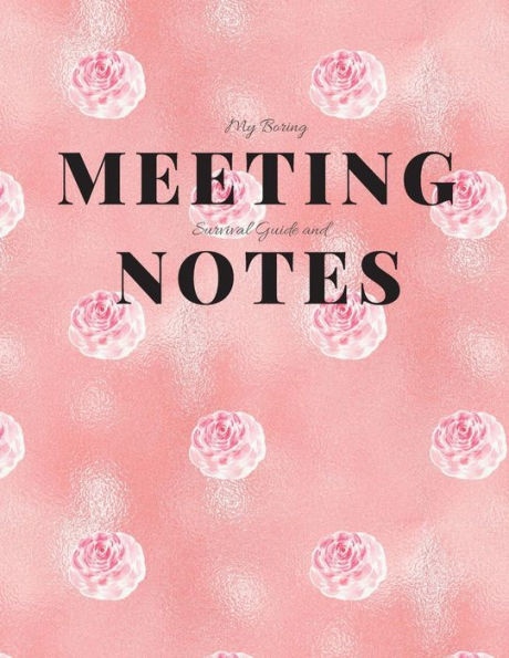 My Boring Meeting Survival Guide And Notes: 8.5X11 Meeting Notebook And Puzzle Book - 9781086200324