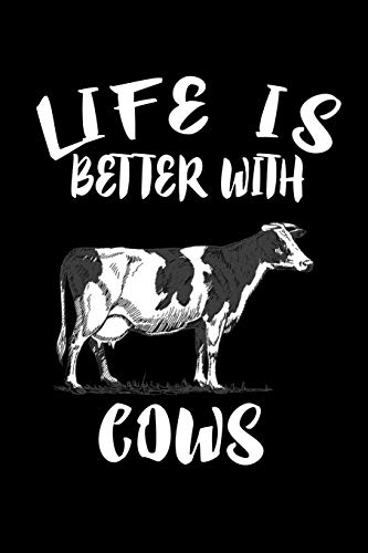 Life Is Better With Cows: Animal Nature Collection
