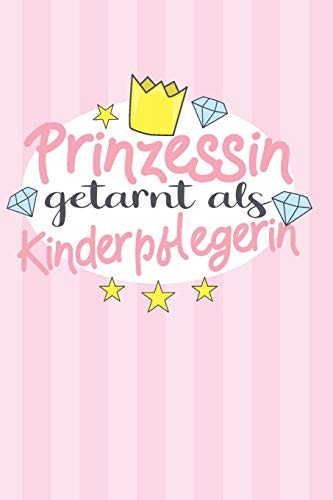 Prinzessin Getarnt Als Kinderpflegerin: Wochenplaner - Ohne Festes Datum Für Ein Ganzes Jahr (German Edition)