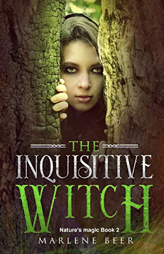 The Inquisitive Witch (Nature's Magic)