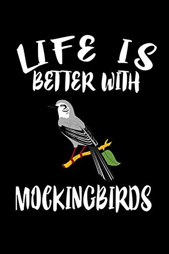 Life Is Better With Mockinbirds: Animal Nature Collection