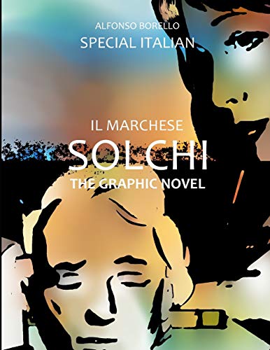 Il Marchese Solchi: The Graphic Novel (Special Italian) (Special Italian Graphic Novel) (Italian Edition)