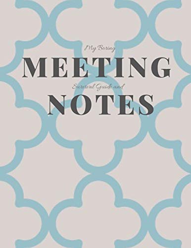 My Boring Meeting Survival Guide And Notes: 8.5X11 Meeting Notebook And Puzzle Book