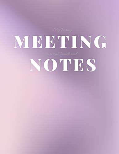 My Boring Meeting Survival Guide And Notes: 8.5X11 Meeting Notebook And Puzzle Book - 9781086421057