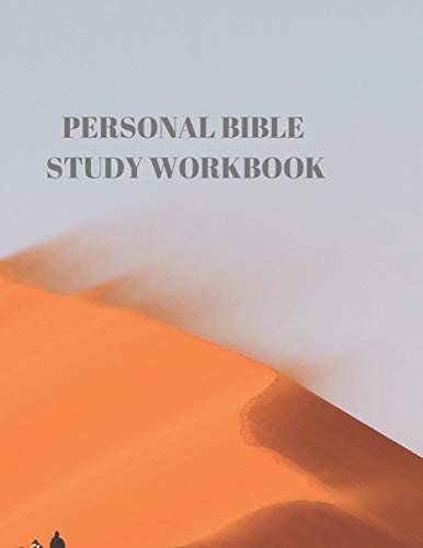Personal Bible Study Workbook: 116 Pages Formated For Scripture And Study! - 9781086424720