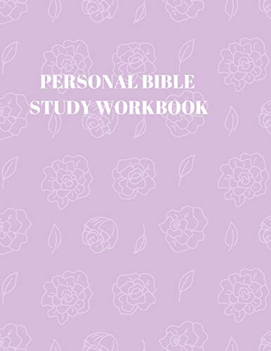 Personal Bible Study Workbook: 116 Pages Formated For Scripture And Study! - 9781086424805