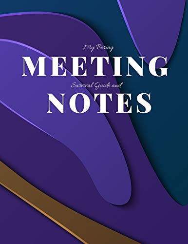 My Boring Meeting Survival Guide And Notes: 8.5X11 Meeting Notebook And Puzzle Book - 9781086427783