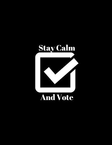 Stay Calm And Vote