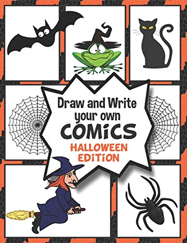 Draw And Write Your Own Comics: Halloween Edition: Create Your Own Comics And Cartoons
