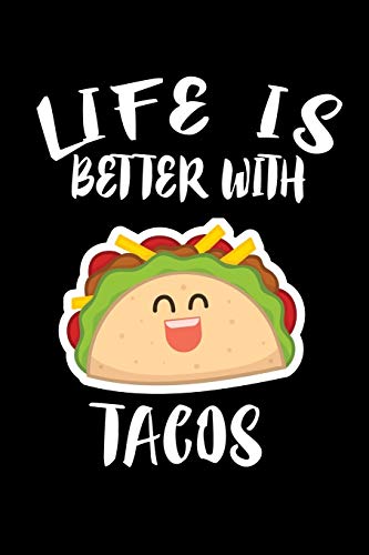 Life Is Better With Tacos: Animal Nature Collection