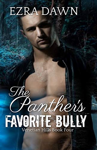 The Panther's Favorite Bully (Venetian Hills)