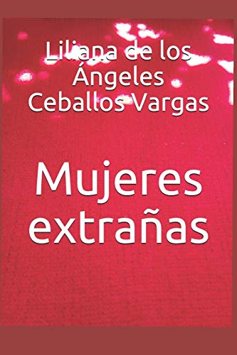 Mujeres Extra?as (Spanish Edition)