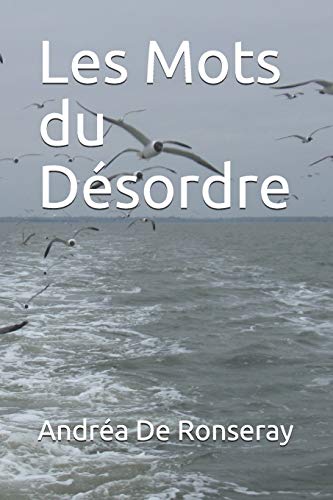 Les Mots Du D??sordre (French Edition)
