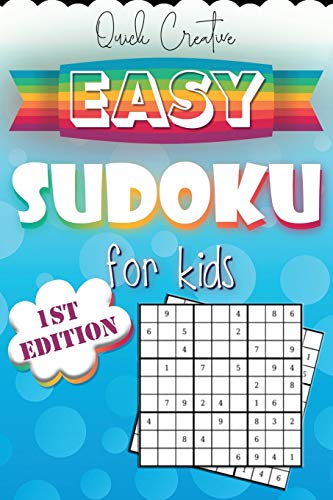 Easy Sudoku For Kids 1St Edition: Sudoku Puzzle Book Including 330 Easy Sudoku Puzzles With Solutions, Great Gift For Beginners Or Kids (Kids Beginner Sudoku Volume)