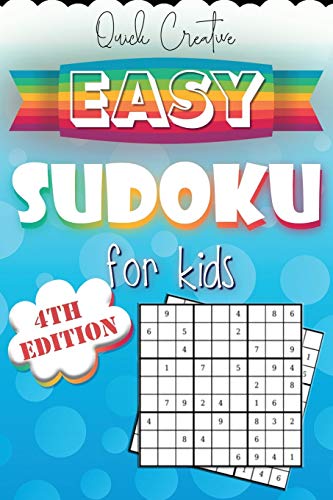 Easy Sudoku For Kids 4Th Edition: Sudoku Puzzle Book Including 330 Easy Sudoku Puzzles With Solutions, Great Gift For Beginners Or Kids (Kids Beginner Sudoku Volume)