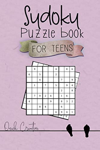 Sudoku Puzzle Book For Teens: Easy To Medium Sudoku Puzzles Including 330 Sudoku Puzzles With Solutions 3Rd Edition, Great Gift For Teens Or Tweens (Teen Edition Volume)