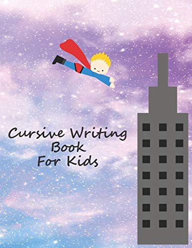 Cursive Writing Book For Kids: Cursive Handwriting Workbook For Boys - 9781086682458