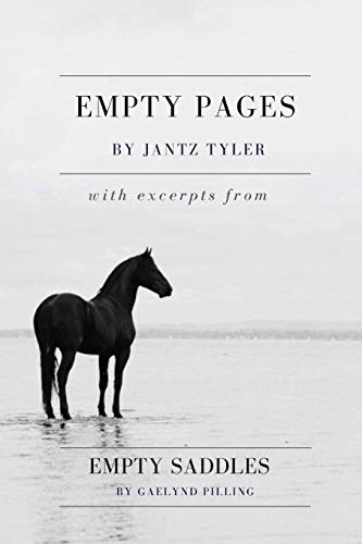 Empty Pages: With excerpts from Empty Saddles