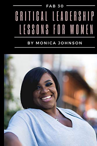Fab 30: Critical Leadership Lessons For Women