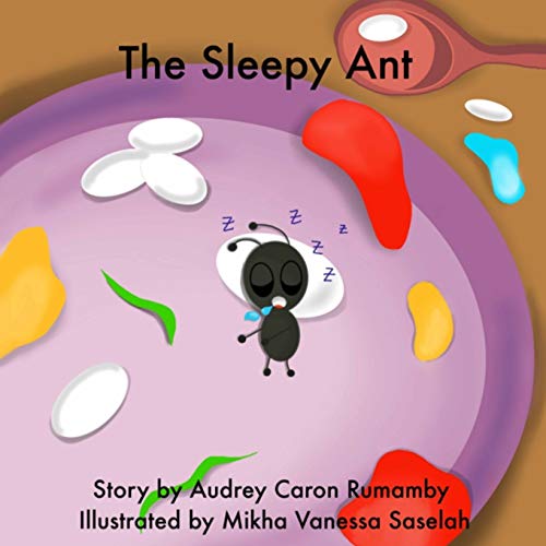 The Sleepy Ant (Tobi Ant)