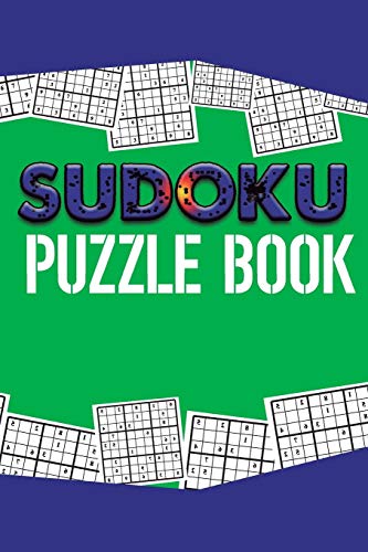Sudoku Puzzle Book: Best Sudoku Puzzle To Spend Time Being A Sudoku Master. Best Gift Idea For Your Mom And Dad. - 9781086826678