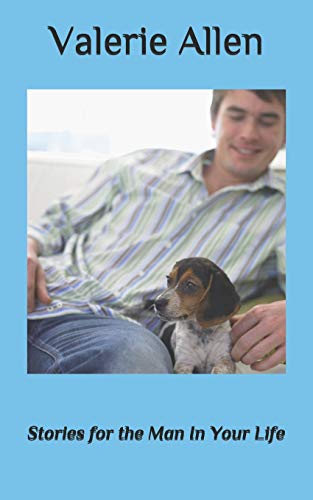 Stories For The Man In Your Life