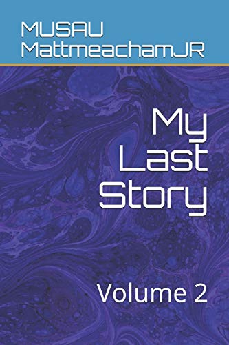 My Last Story: Volume 2