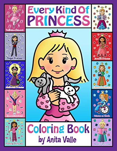Every Kind Of Princess Coloring Book (Cute Coloring Books For Kids)