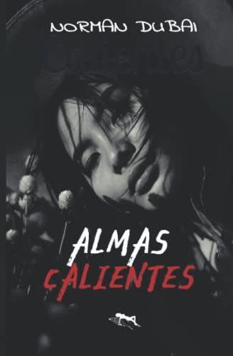 Almas Calientes (Spanish Edition)