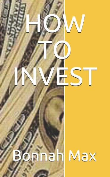 HOW TO INVEST