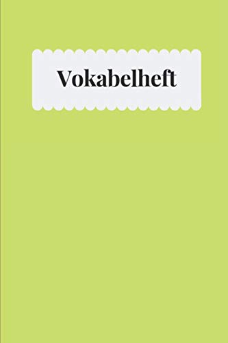 Vokabelheft: ?bungsheft Zum Eintragen Und Lernen Von Vokabeln. (German Edition)