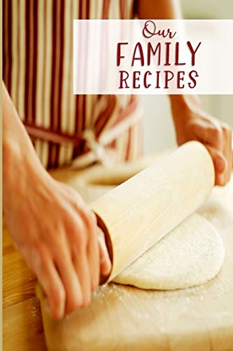 Our Family Recipes: Passing On A Love Of Cooking