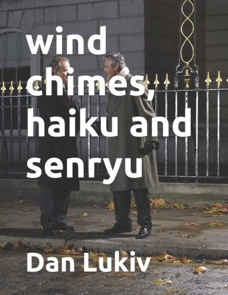 Wind Chimes, Haiku And Senryu