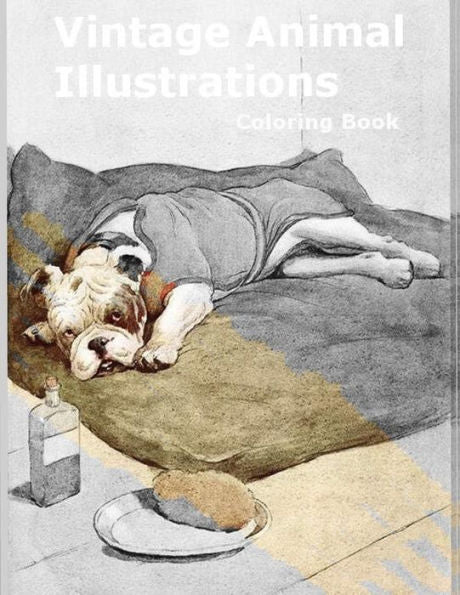 Vintage Animal Illustrations: Coloring Book for adults 8 Classic Scientific Drawings of Animals | Libro da colorare per adulti 8 classiche illustrazioni scientifiche a tema animale