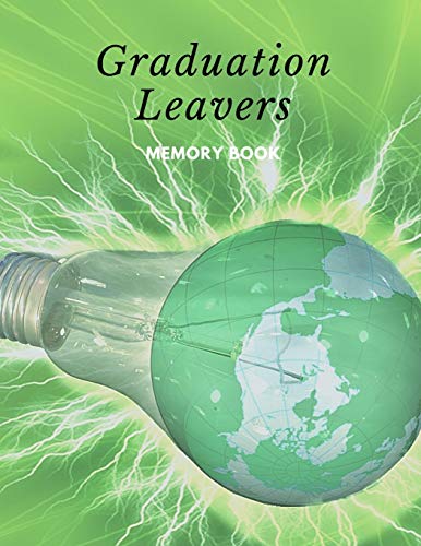 Graduation Leavers Memory Book: University College Leavers Memory Book End Of Graduate Autograph Phone Email Details - 9781087288017