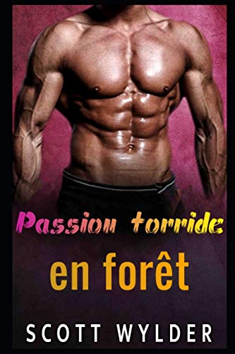 Passion Torride En Forêt (La Série Des Motards De La Montagne Noire) (French Edition)