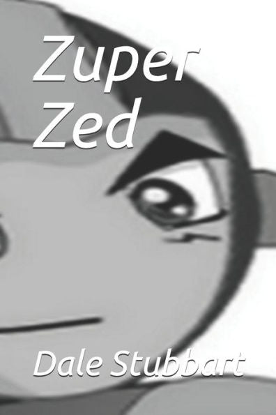 Zuper Zed (Zuper Zero)