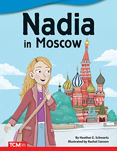 Nadia In Moscow (Literary Text)
